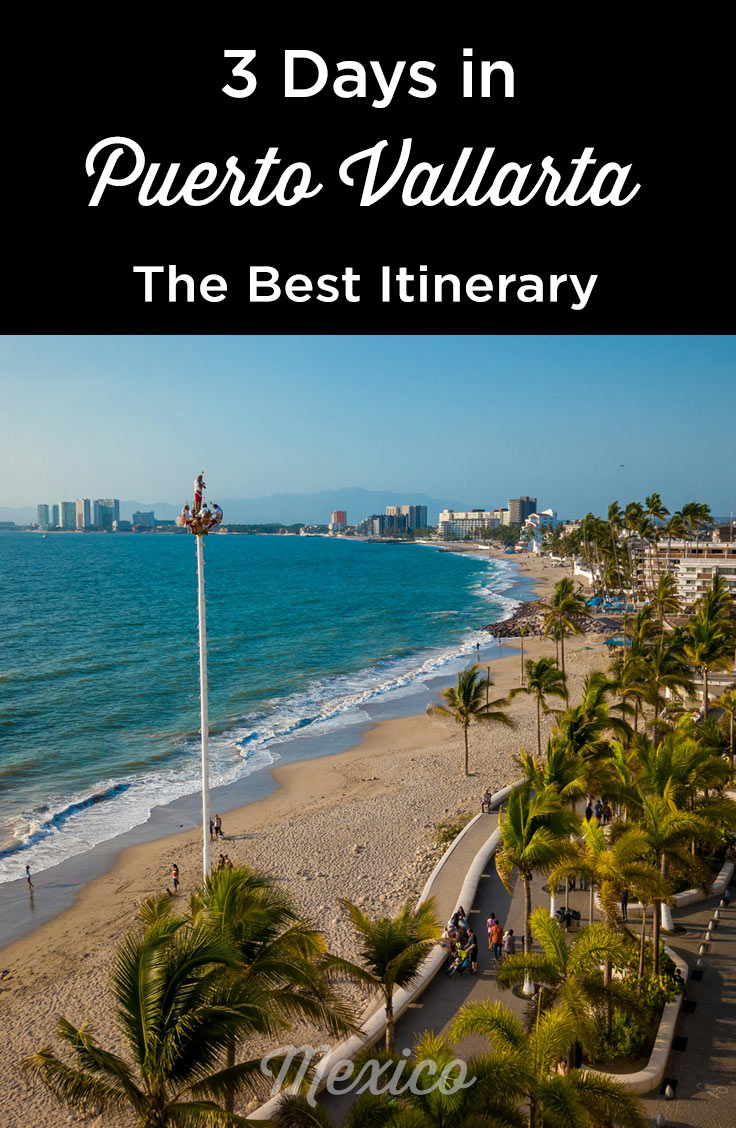 best places to visit in Puerto Vallarta in 3 days