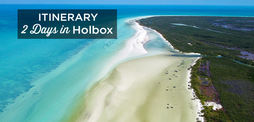 2 days in holbox