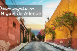 donde alojarse en san miguel de allende