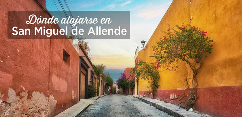 donde alojarse en san miguel de allende