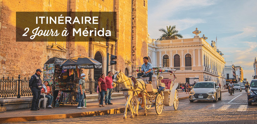 visiter Merida en 2 jours