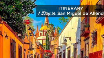 1 day in san miguel allende mexico