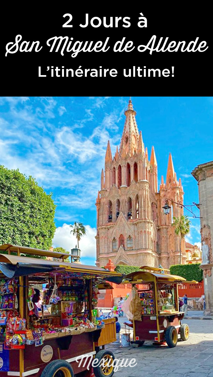 2 jours a san miguel allende