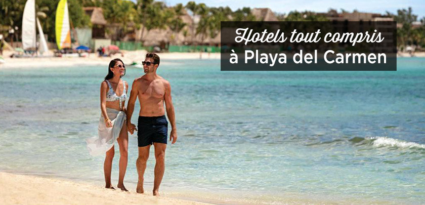 meilleurs hotels tout compris playa del carmen