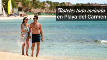 mejores hoteles todo incluido playa del carmen